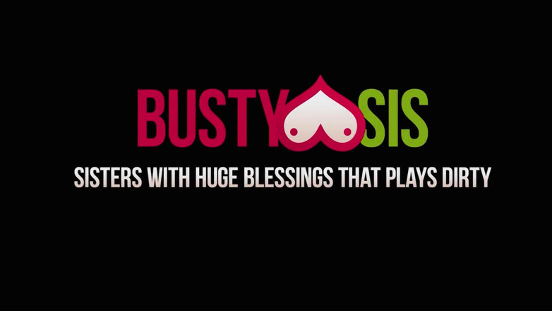 Busty Sis: Üvey kız kardeşimin büyük göğüsleri yarağımı alıyor