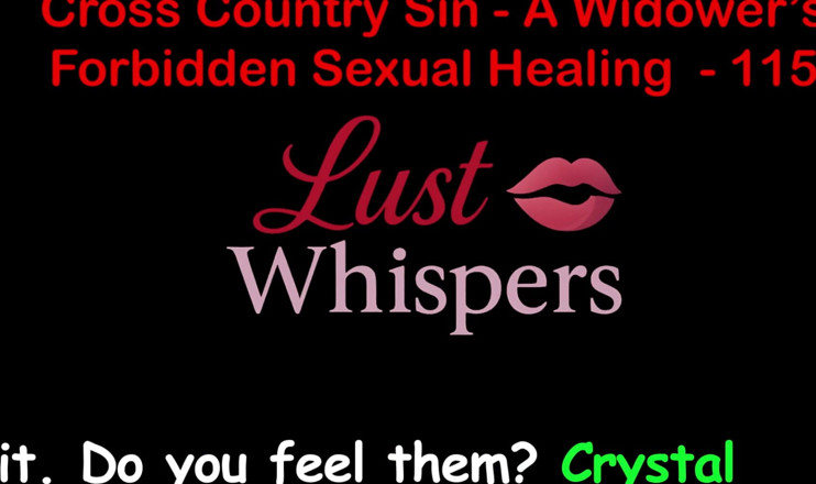 LustWhispers: Cross Country Sin: a Widower’s Illicit Sexual Healing Part One...