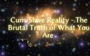 Goddess Misha Goldy: Cum-slave Reality - the Cruel Truth of What You Are