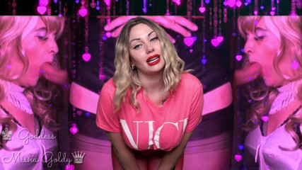 Goddess Misha Goldy: I already transformed you into sissy! Now I am going...