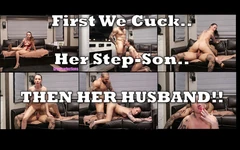 First We Cucked Her Step-son and Now Her Husband