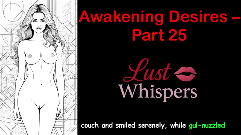 LustWhispers: 각성 욕망 - 25부 - 자막이 있는 영어 오디오 이야기