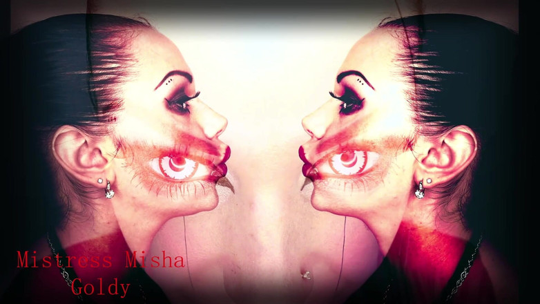Goddess Misha Goldy: Intense demonic lipnosis! You will do everything I want for...