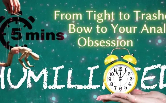 Goddess Misha Goldy: Shamestream: From Tight to Trashed - Bow to Your Anal Obsession