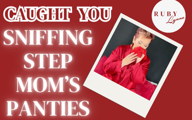 Ruby Lynne: Stiefmoeder betrapte je op het snuiven van slipje