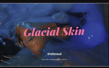 Artesensual: “glacial Skin: Caricias De Hielo Sobre Piel Ardiente”