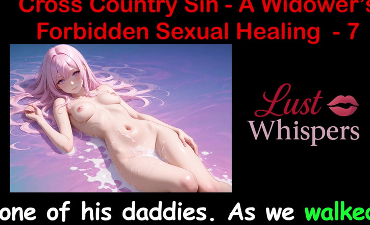 LustWhispers: Cross Country Sin: a Widower’s Illicit Sexual Healing Part 7 - English...