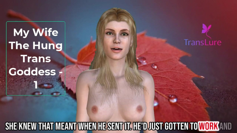 TransLure: My Wife the Hung Trans Goddess Part 1