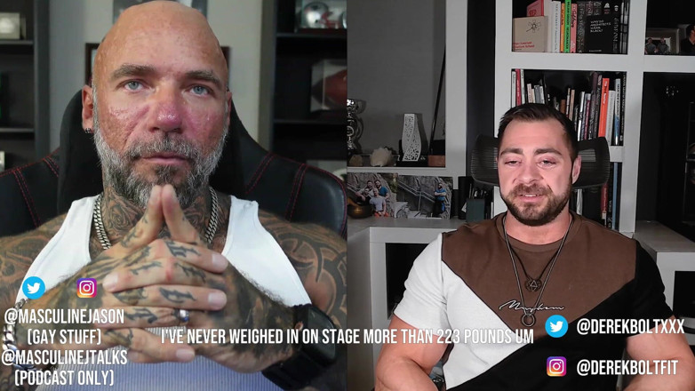 Raw and Uncensored with Masculine Jason: The Bodybuilding Journey of Derek Bolt (episode 9)