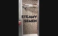 Steamy Semen