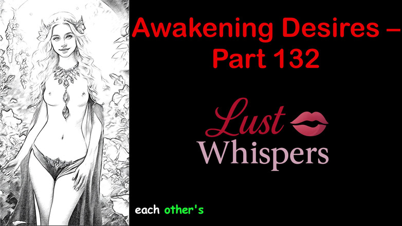 LustWhispers: Awakening Desires - Bagian Seratus Tiga Puluh Dua - Cerita Audio Bahasa...