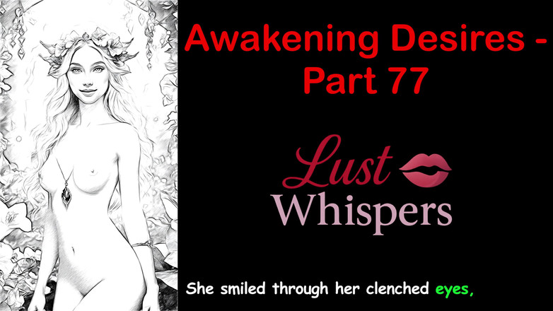 LustWhispers: Пробуждение желаний - часть 77 - английская аудио-история с субтитрами