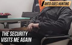 AntoGoesHunting: Necenzurované. Ochranka mě znovu navštíví