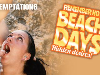 TEMPTATION6: Pamatujte si na horké dny na pláži