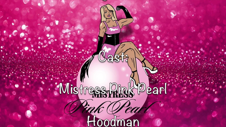 Mistress Pink Pearl: Tôi mạnh mẽ hơn bạn