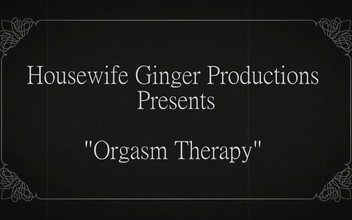 Housewife Ginger: Filem senyap: terapi orgasme