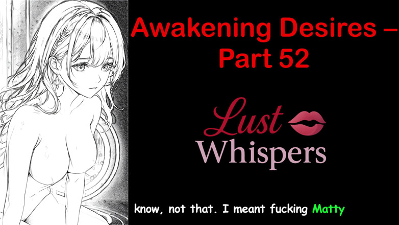 LustWhispers: Despertando desejos - parte 52 - história em áudio em inglês com legenda