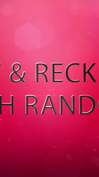 Rauw en roekeloos met randoms