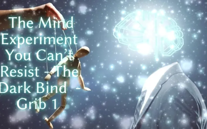 Goddess Misha Goldy: The Mind Experiment You Can’t Resist - the Dark Bind - Grib 1