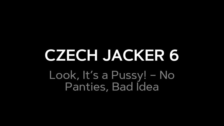 Czech Jacker: Czech Jacker 6: Lihat, ia adalah pepek! - Tiada Seluar dalam, Semua...
