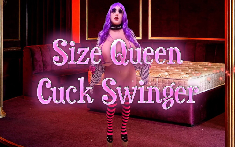 Size Queen Cuck Swinger (Juggsy)