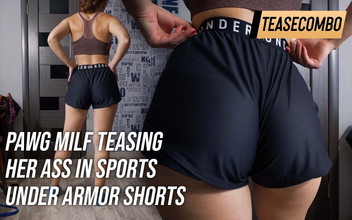 Teasecombo 4K: MILF putih berpantat besar mengusik pantatnya dalam sukan di bawah...