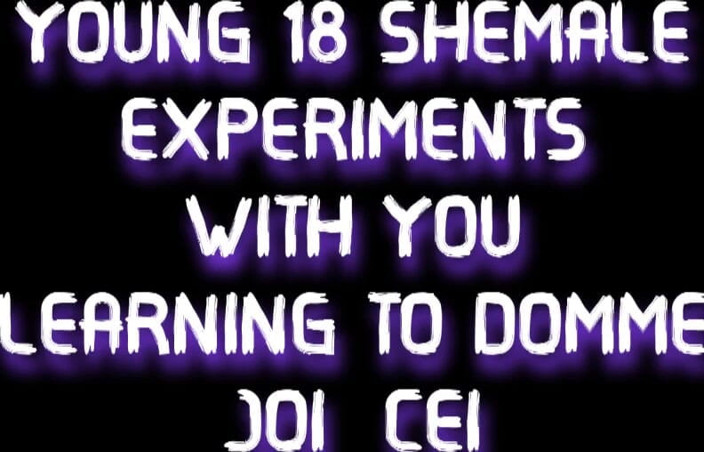 Shemale Domination: 仅限音频 - 年轻的 18 人妖实验与你一起学习 domme joi cei