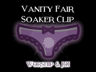 Camp Sissy Boi: Alleen audio - de Vanity Fair Soaker clip aanbidding en Joi