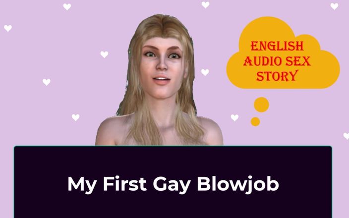 English audio sex story: English Audio Sex Story - My First Gay Blowjob.