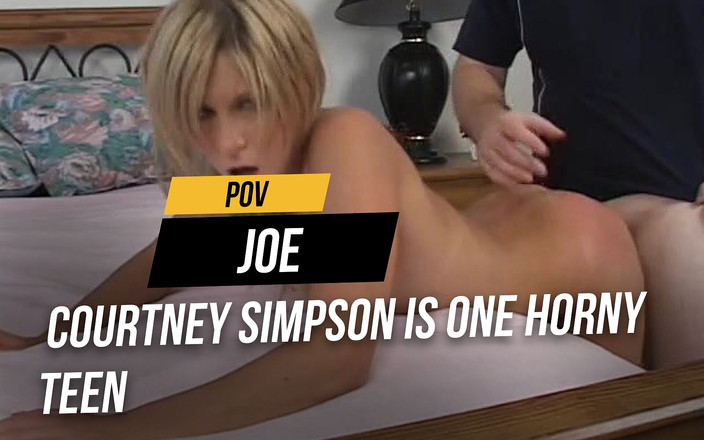POV JOE: Courtney Simpson ist ein geiler teenager