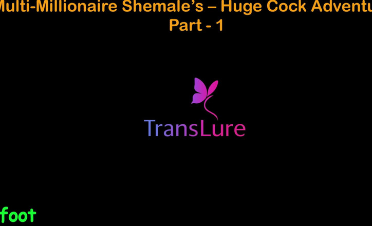 TransLure: English Audio Sex Story - Multi-millionaire Shemale’s Huge Cock Adventures - Part 1