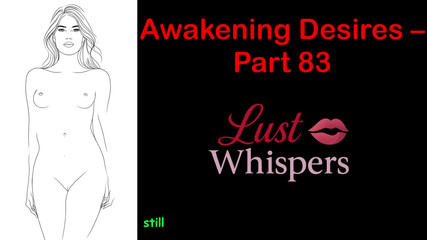 LustWhispers: Awakening Desires - partea 83 - Poveste audio engleză cu subtitrare