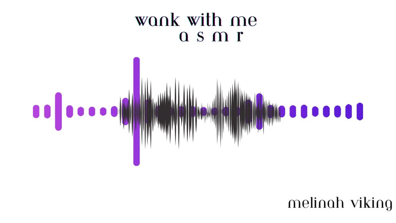 Melinah Viking: Wank se mnou Asmr