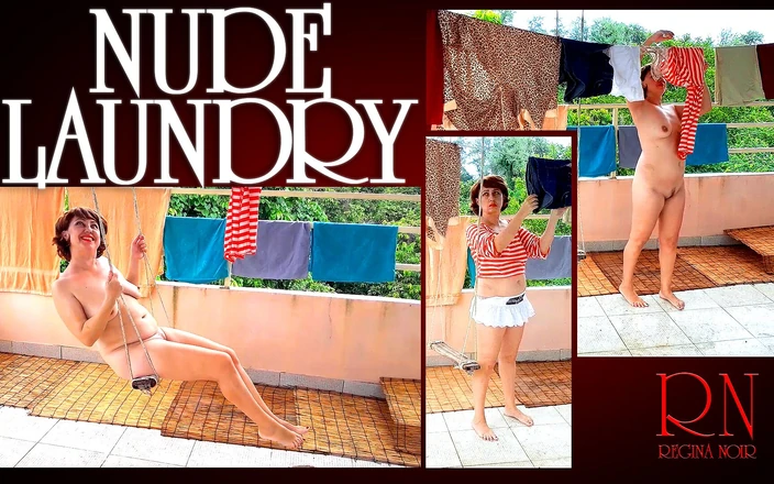 Regina Noir: Обнаженная стирка. Горничная сушит одежду в прачечной. 1