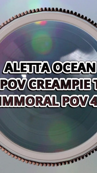 Aletta ocean lascia che i perdenti si sbattono la sua fica ricoperta di cespugli - Immoral POv 4k