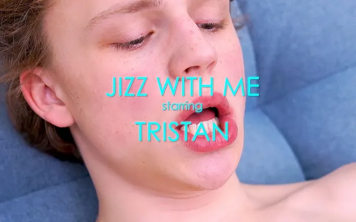 Enigmatic Boys: Tristan-jizz-with-me