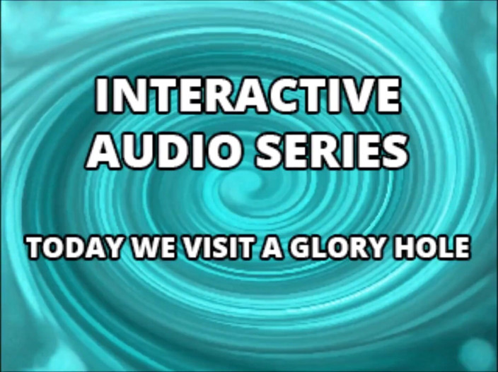 Campsissyboi: Только аудио - интерактивные аудио серии сегодня мы посещаем глорихол