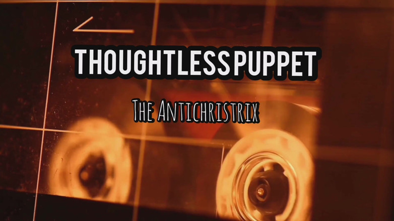 The Antichristrix: Audio - mi marioneta sin pensamiento