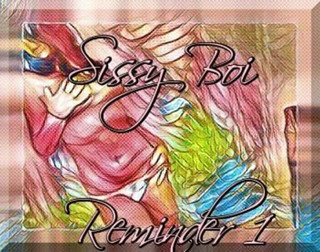 Campsissyboi: AUDIO ONLY - Sissy reminders 1 2 3