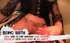 Being Both: #60- Sertai saya untuk satu lagi sesi cinta, dipenuhi dengan...