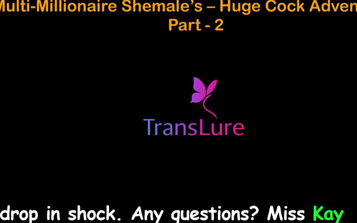 TransLure: English Audio Sex Story - Multi-millionaire Shemale’s Huge Cock Adventures - Part 2