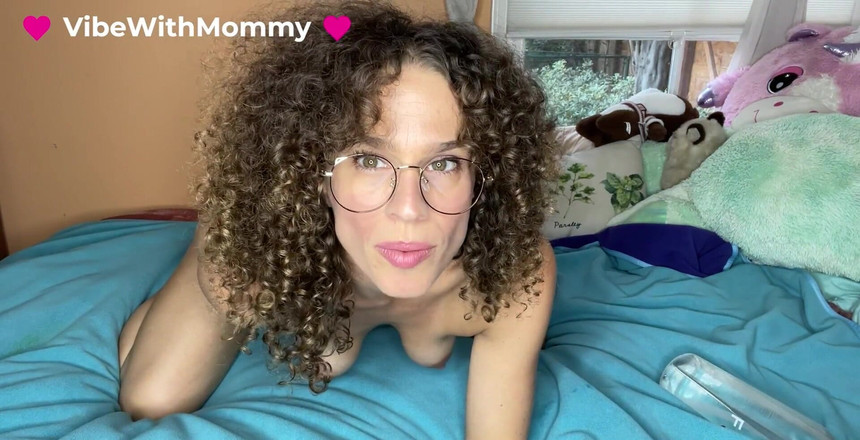 VibeWithMommy: 和妈妈的真实时刻！和我一起自慰肛交色情片！