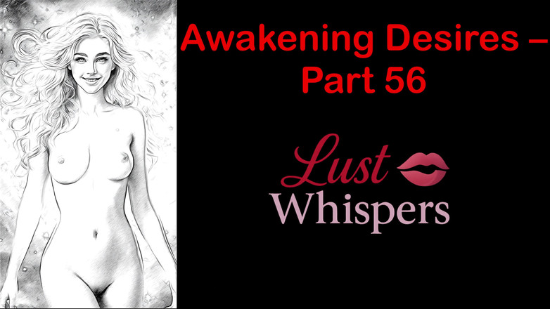 LustWhispers: Пробуждение желаний - часть 56 - английская аудио-история с субтитрами