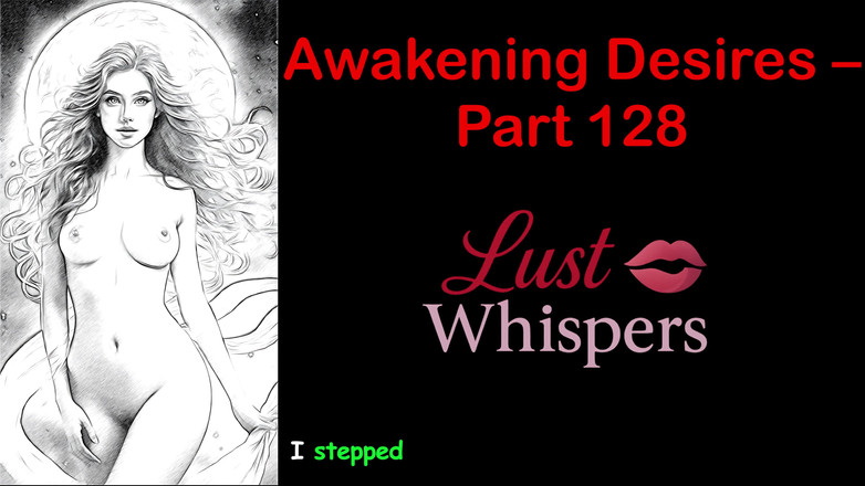 LustWhispers: Awakening desires - parte centoventiotto - storia audio in inglese con sottotitoli