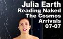 Cosmos naked readers: Julia Earth читает обнаженной Космос прилетов