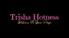 Trisha Hotness Horny Want  to Ride on Big Dick