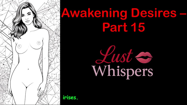 LustWhispers: Awakening Desires - deel 15 - Engels audioverhaal met ondertiteling