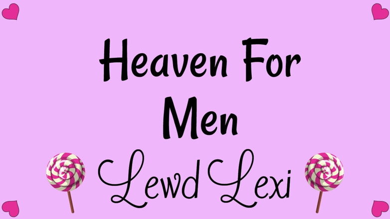 Lewd Lexi: Heaven for Men Audio Only