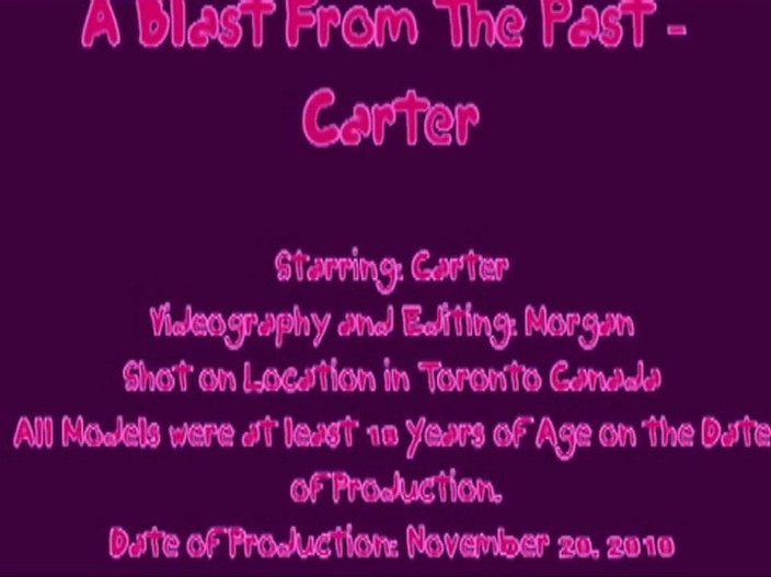 The Great Canadian Male: Výbuch z minulosti - Carter
