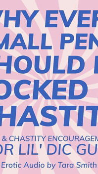 Small Penis Should Be Locked up in Chastity